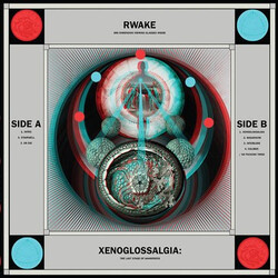 Rwake Xenoglossalgia: The Last Stage of Awareness