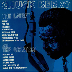 Chuck Berry The Latest And The Greatest