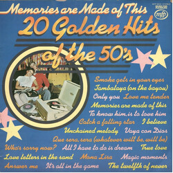 Unknown Artist Memories Are Made Of This (20 Golden Hits Of The 50's)