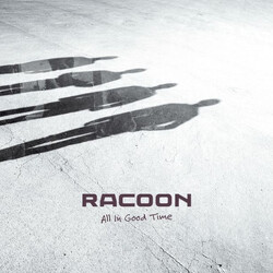 Racoon (4) All In Good Time