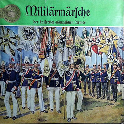 Großes Militärorchester Alfred Matschat / Alfred Matschat Militärmärsche Der Kaiserlich-Königlichen Armee