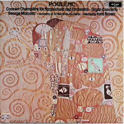 Francis Poulenc / George Malcolm / The Academy Of St. Martin-in-the-Fields / Iona Brown Concert Champêtre For Harpsichord And Orchestra ∙ Organ Concer