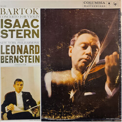 Béla Bartók / Isaac Stern / The New York Philharmonic Orchestra / Leonard Bernstein Concerto For Violin