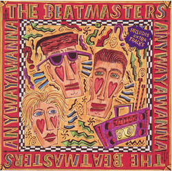 The Beatmasters Anywayawanna