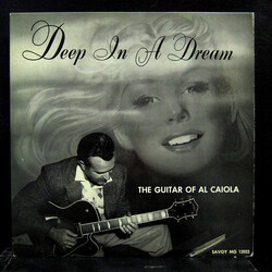 Al Caiola Deep In A Dream - The Guitar Of Al Caiola