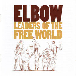 Elbow Leaders Of The Free World