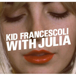 Kid Francescoli With Julia