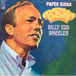 Billy Edd Wheeler Paper Birds
