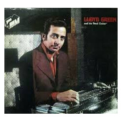 Lloyd Green Lloyd Green And His Steel Guitar