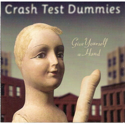 Crash Test Dummies Give Yourself A Hand