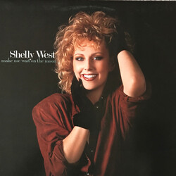 Shelly West Don't Make Me Wait On The Moon