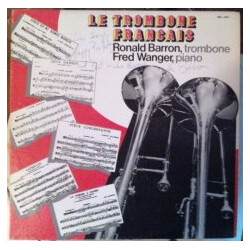 Ronald Barron / Fred Wanger Le Trombone Francais