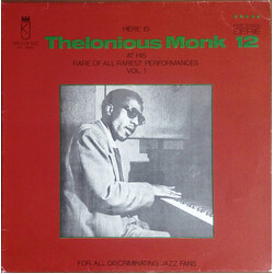 Thelonious Monk Here Is Thelonious Monk At His Rare Of All Rarest Performances Vol. 1