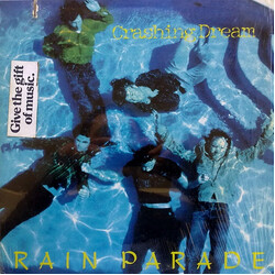 Rain Parade Crashing Dream