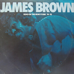 James Brown Dead On The Heavy Funk 74-76