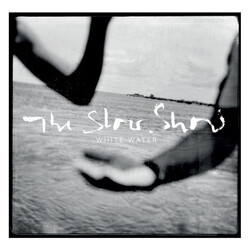 The Slow Show White Water