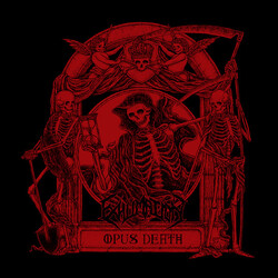 Exhumation (5) Opus Death