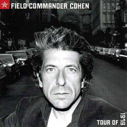Leonard Cohen Field Commander Cohen: Tour Of 1979