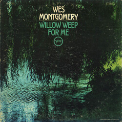 Wes Montgomery Willow Weep For Me