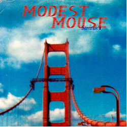 Modest Mouse Interstate 8