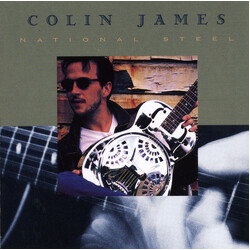 Colin James (2) National Steel Vinyl LP