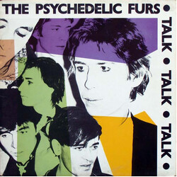 The Psychedelic Furs Talk Talk Talk