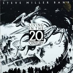 Steve Miller Band Living In The 20th Century