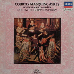 Don Smithers / David Munrow Courtly Masquing Ayres / Höfische Maskenaufzüge