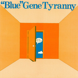 "Blue" Gene Tyranny Out Of The Blue