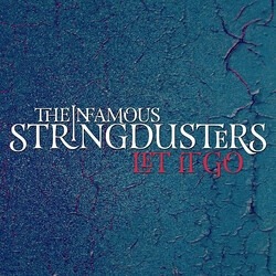 The Infamous Stringdusters Let It Go