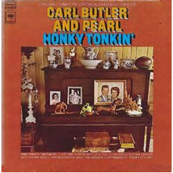 Carl & Pearl Butler Honky Tonkin'