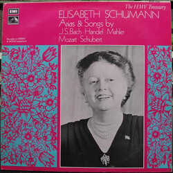 Elisabeth Schumann Arias & Songs By J.S. Bach · Handel · Mahler · Mozart · Schubert