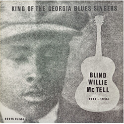 Blind Willie McTell King Of The Georgia Blues Singers (1929-1935)