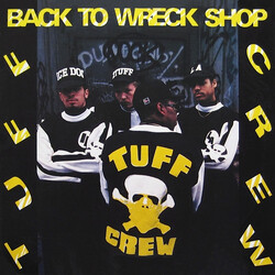 Tuff Crew Back To Wreck Shop