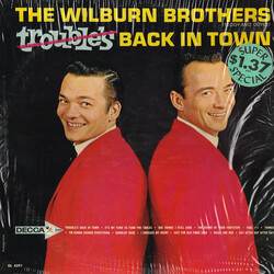 The Wilburn Brothers Trouble's Back In Town