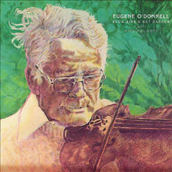 Eugene O'Donnell / Mick Moloney Slow Airs & Set Dances