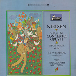 Carl Nielsen / Tibor Varga / Jerzy Semkow / Det Kongelige Kapel Violin Concerto, Opus 33