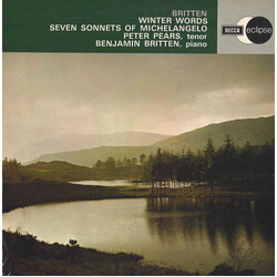 Benjamin Britten / Peter Pears / Benjamin Britten Winter Words / Seven Sonnets Of Michelangelo