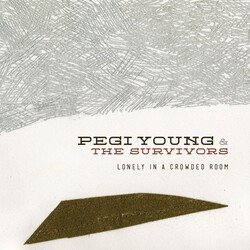 Pegi Young & The Survivors Lonely In A Crowded Room