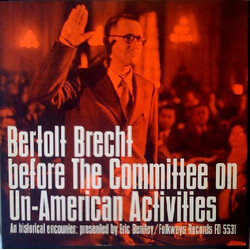 Bertolt Brecht Before The Committee On Un-American Activities