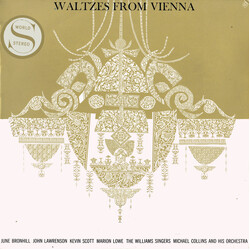 June Bronhill / John Lawrenson / Kevin Scott (7) / Marion Lowe / The Williams Singers / Michael Collins And His Orchestra Waltzes From Vienna