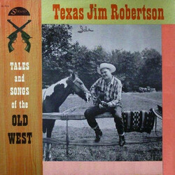 Texas Jim Robertson Songs And Tales Of The Old West