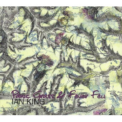 Ian King (2) Panic Grass & Fever Few