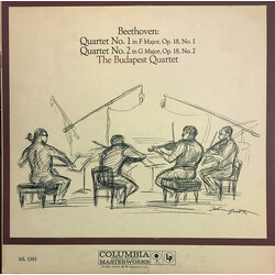 Budapest String Quartet / Ludwig van Beethoven Quartet No. 1 In F Major, Op. 18, No. 1 / Quartet No. 2 In G Major, Op. 18, No. 2