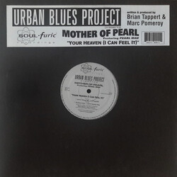 Urban Blues Project / Mother Of Pearl / Pearl Mae Your Heaven (I Can Feel It)