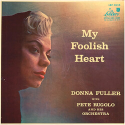Donna Fuller / Pete Rugolo Orchestra My Foolish Heart