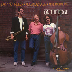 Larry Schneider / Adam Nussbaum / Mike Richmond On The Edge Vinyl LP