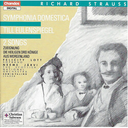 Richard Strauss / Felicity Lott / Neeme Järvi / Royal Scottish National Orchestra / Edwin Paling Symphonia Domestica - Till Eulenspiegel - Two Songs