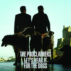 The Proclaimers Let's Hear It For The Dogs