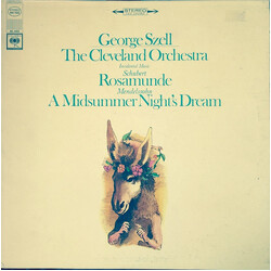 George Szell / The Cleveland Orchestra / Franz Schubert / Felix Mendelssohn-Bartholdy Rosamunde / A Midsummer Night's Dream